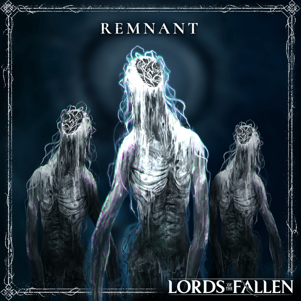 Lords of the Fallen - Remanescente