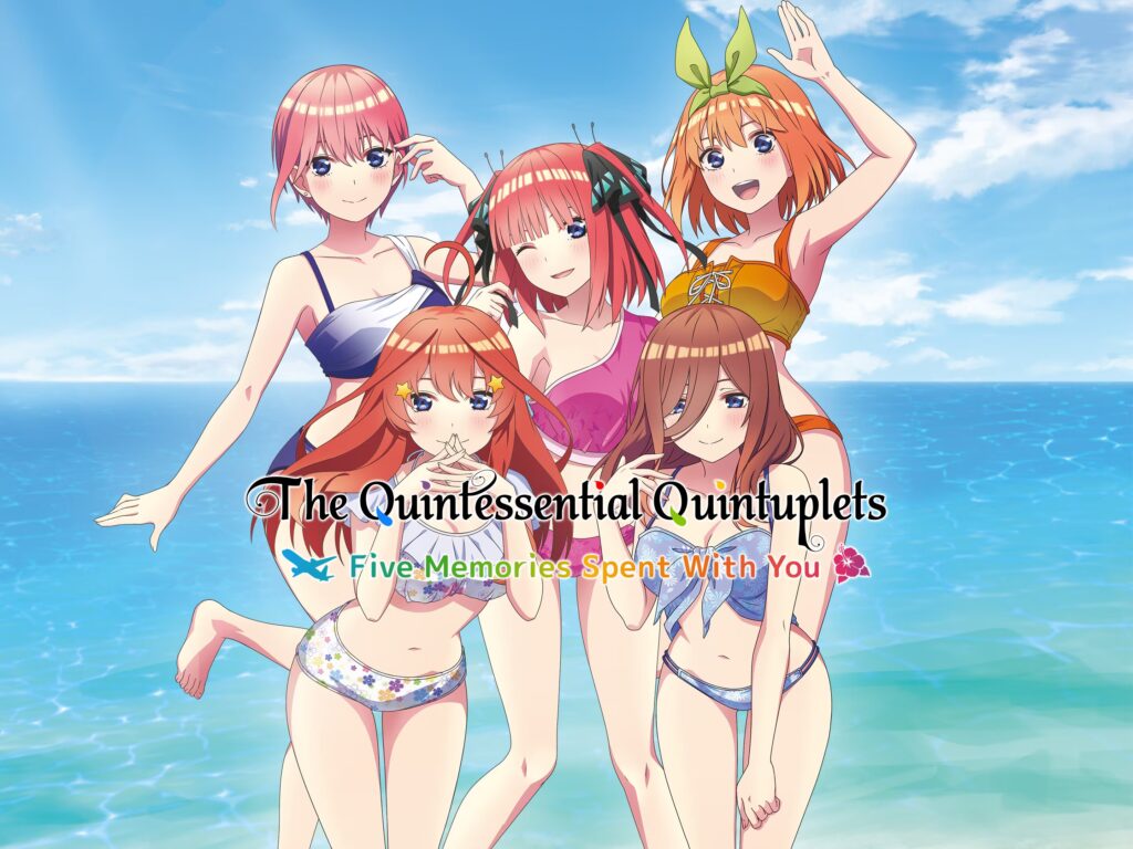 The Quintessential Quintuplets