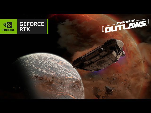 Star Wars Outllaws x GeForce RTX