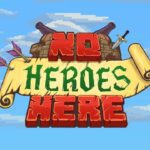 No Heroes Here 2