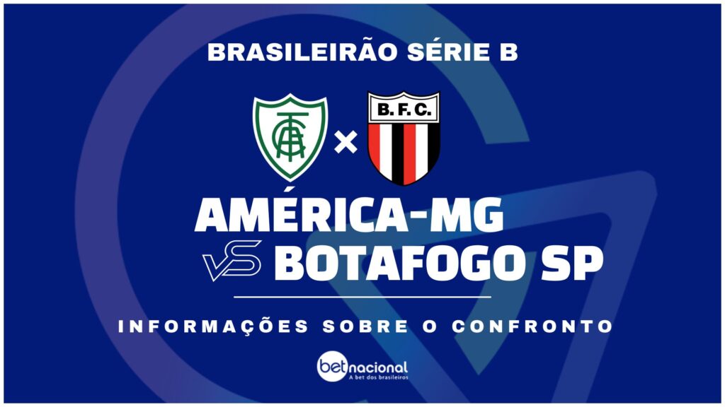 América-MG x Botafogo SP