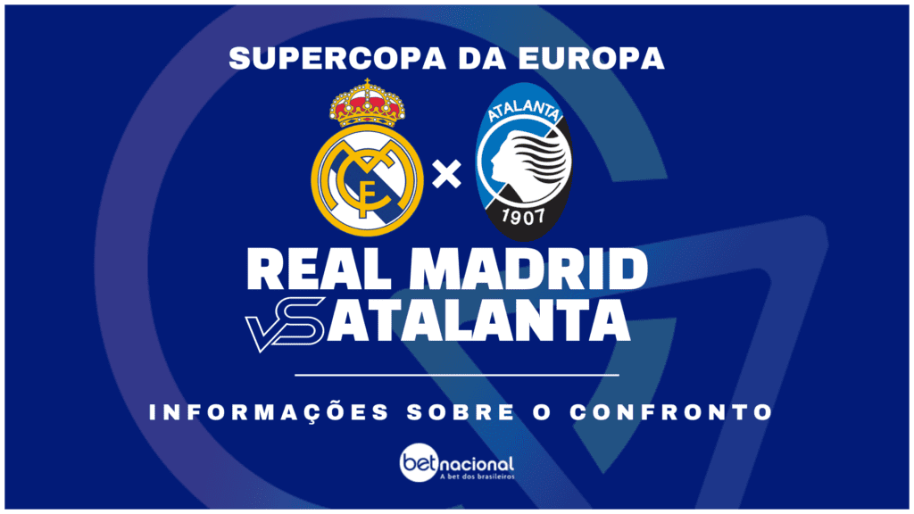 Real Madrid x Atalanta - Supercopa da Europa