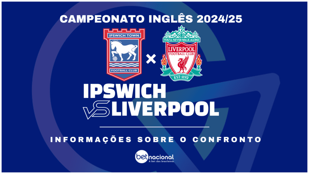 Ipswich x Liverpool - Premier League 2024/25