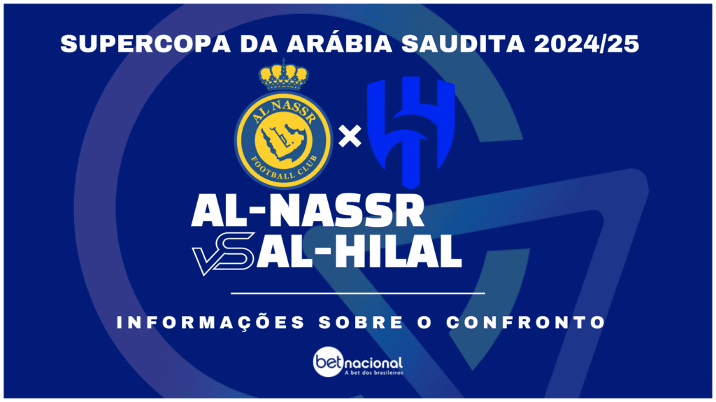 Al-Nassr x Al-Hilal - Supercopa da Arábia Saudita 2024/25