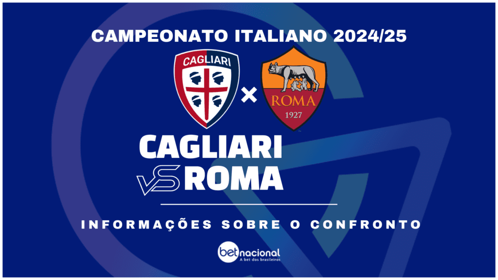 Cagliari x Roma - Campeonato Italiano 2024/25