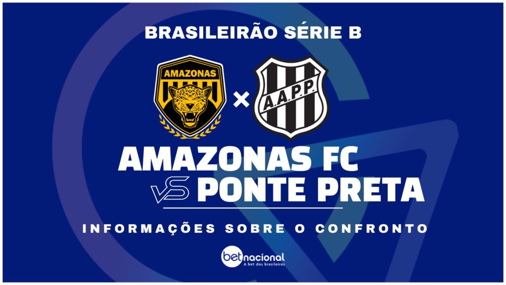 Amazonas FC x Ponte Preta