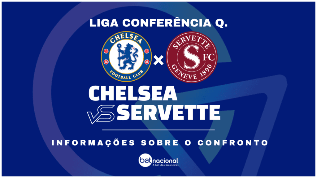 Chelsea x Servette - Liga Europa Q.