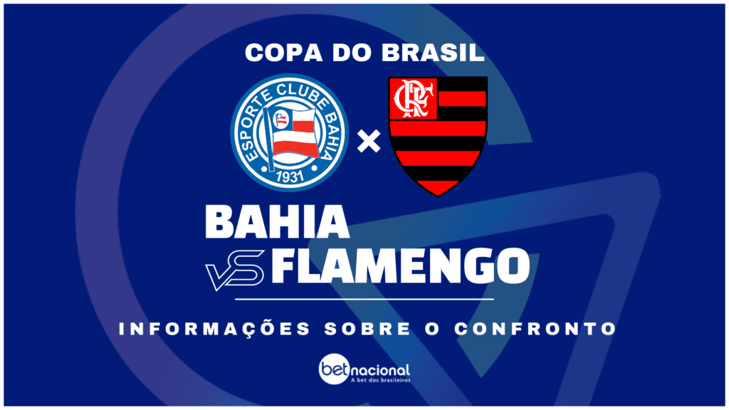 Bahia x Flamengo - Copa do Brasil 2024