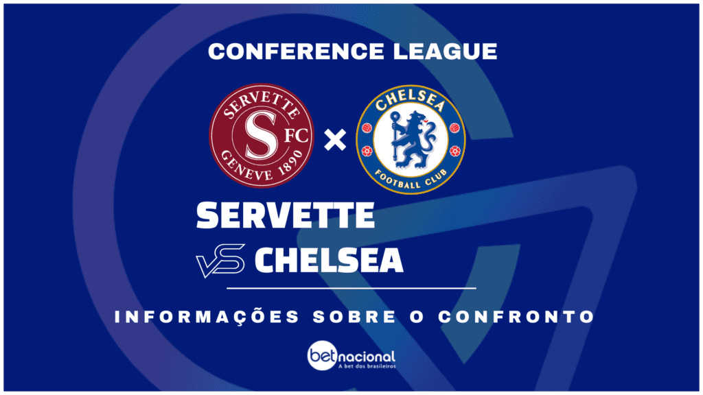 Servette x Chelsea Conference League 2024-2025