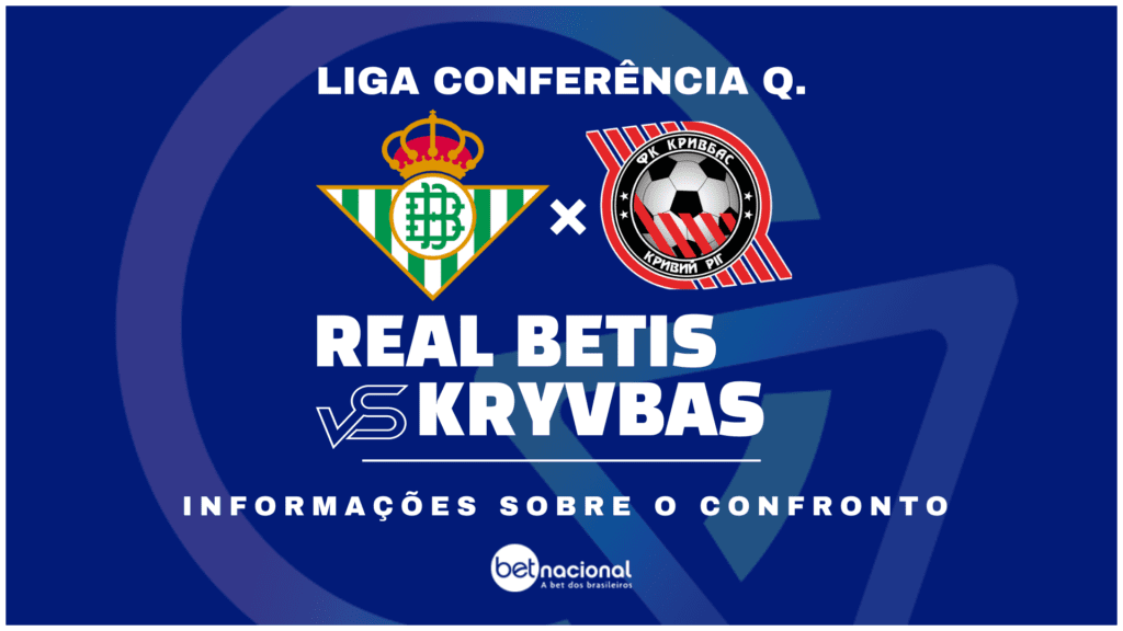 Betis x Kryvbas - Liga Conferência 2024/25