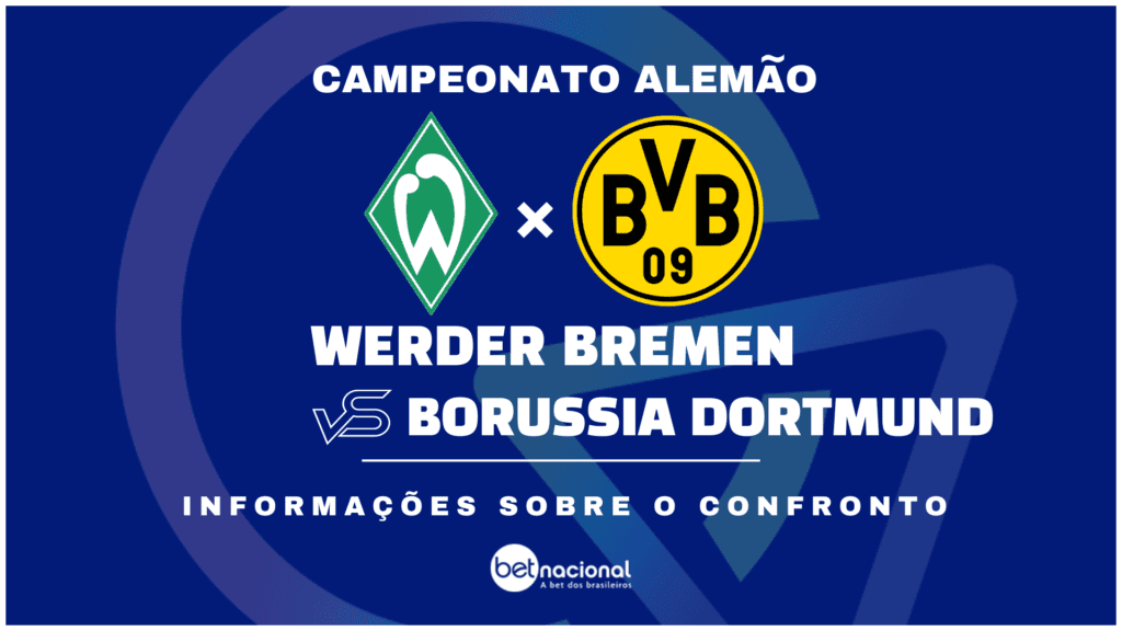 Werder Bremen x Borussia Dortmund Bundesliga 2024-2025