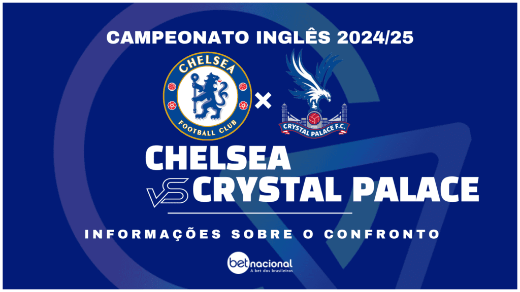 Chelsea x Crystal Palace - Premier League 2024/25