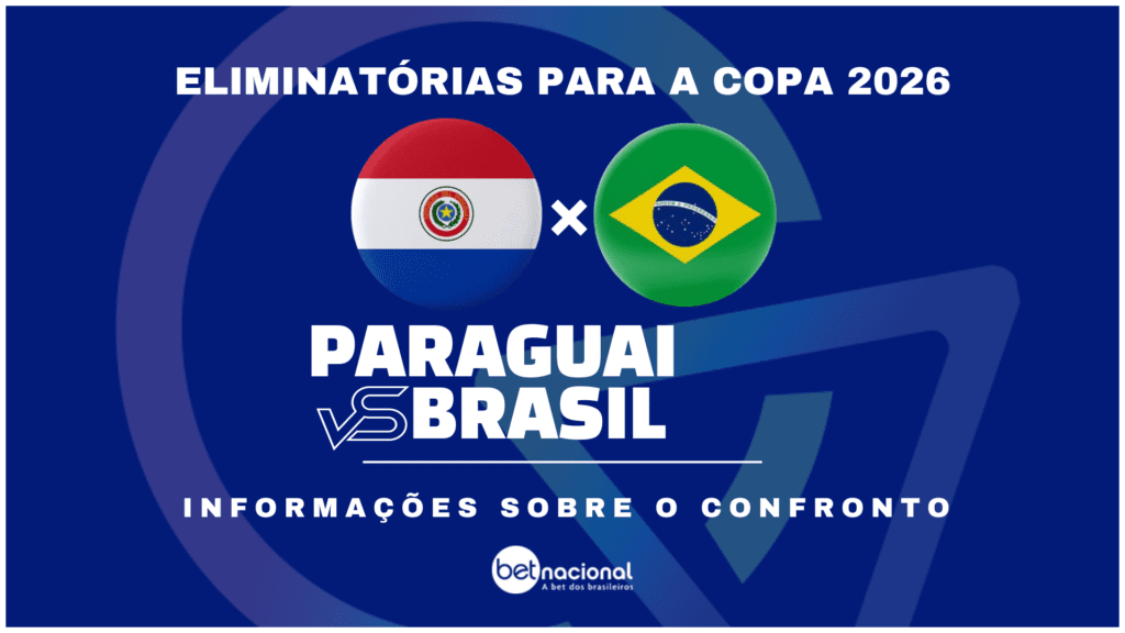 Paraguai x Brasil - Eliminatórias para a Copa 2026