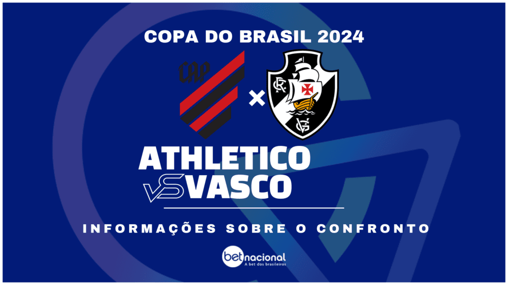 Athletico x Vasco - Copa do Brasil 2024