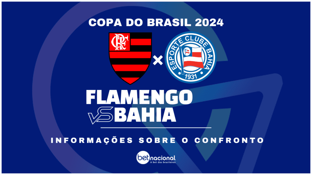 Flamengo x Bahia - Copa do Brasil 2024