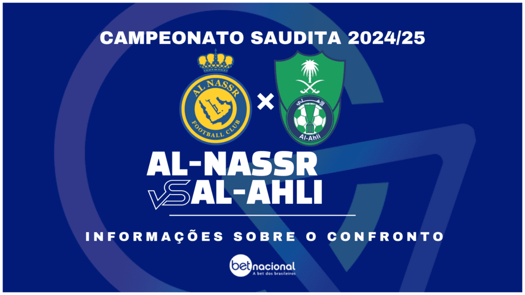 Al-Nassr x Al-Ahli - Liga Saudita 2024/25