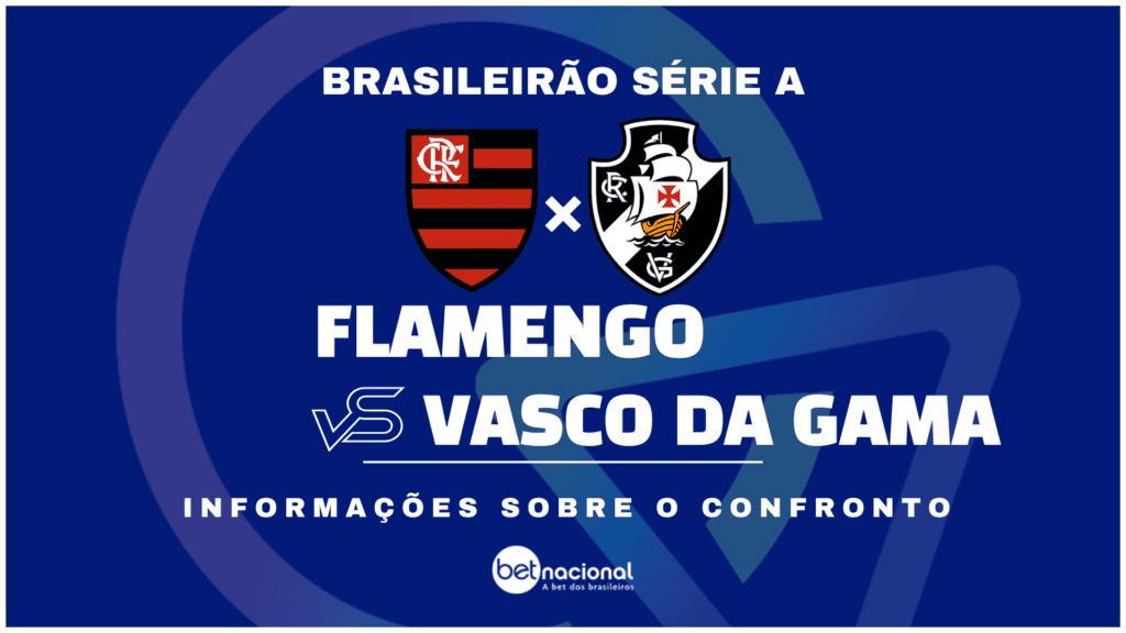 Flamengo x Vasco Série A 2024