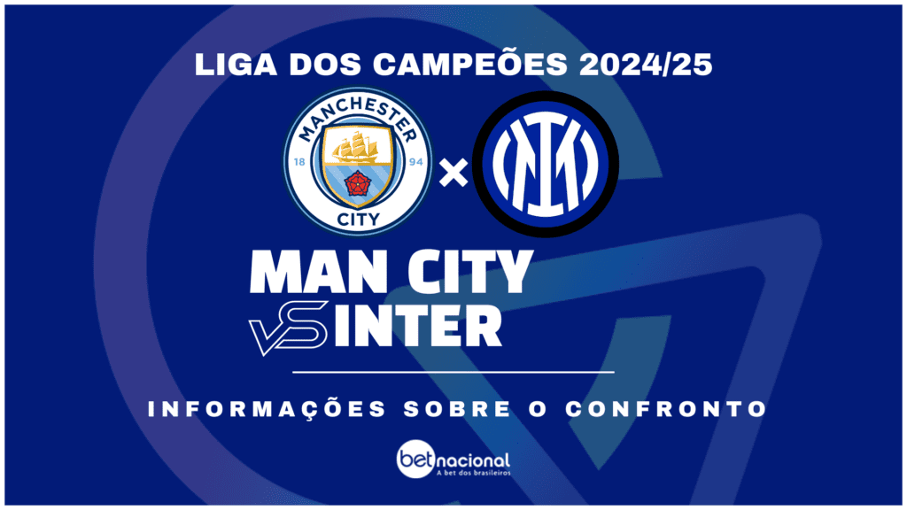 Man City x Inter - Liga dos Campeões 2024/25