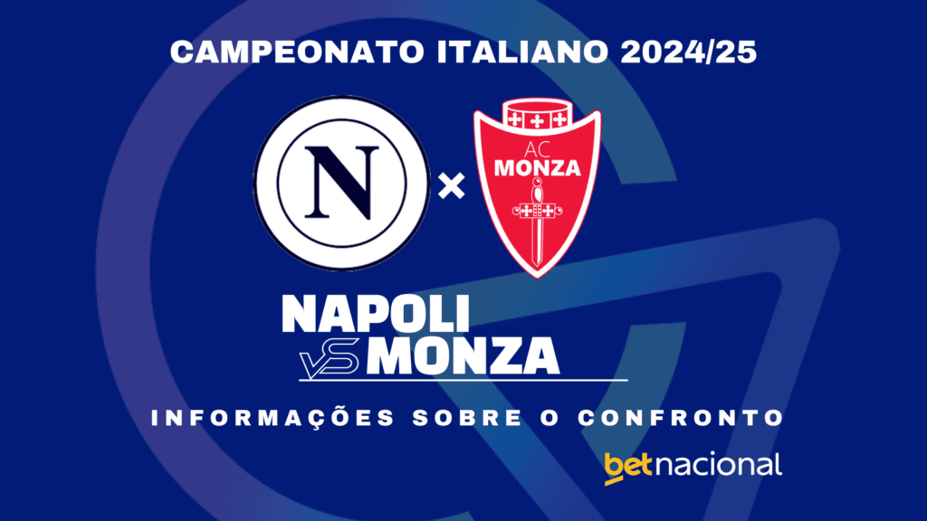 Napoli x Monza - Campeonato Italiano 2024/25