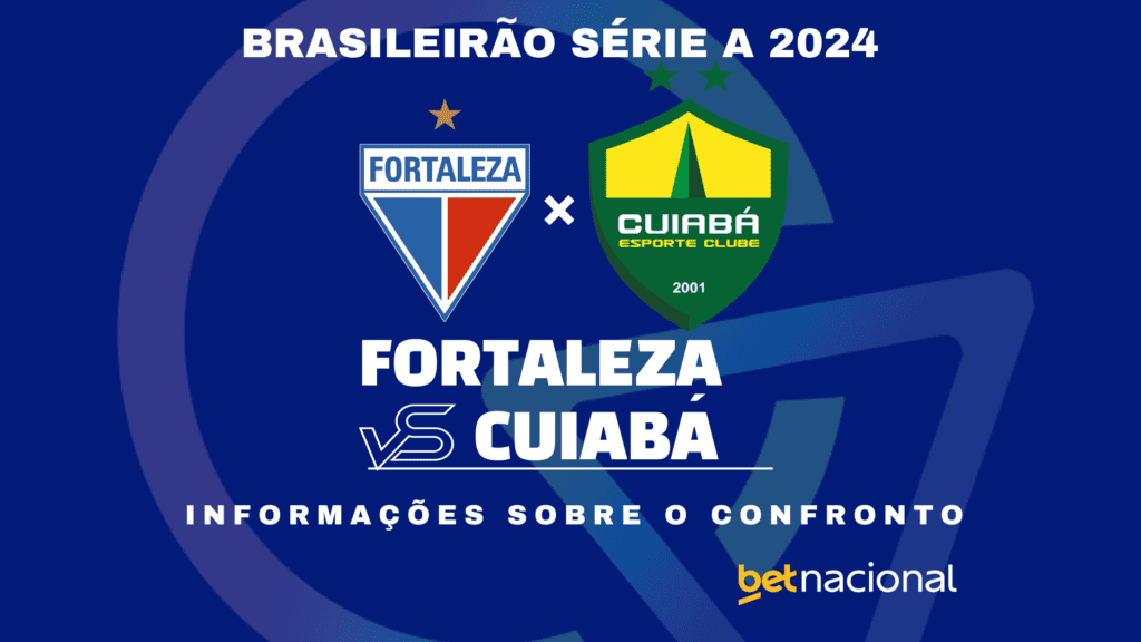 Fortaleza x Cuiabá Série A 2024