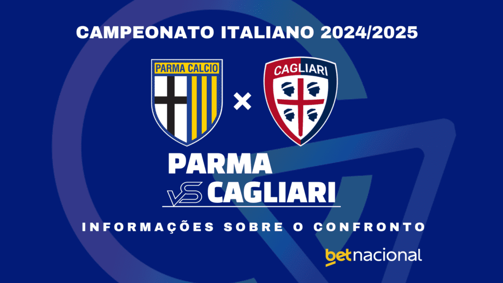 Parma x Cagliari Campeonato Italiano 2024-2025