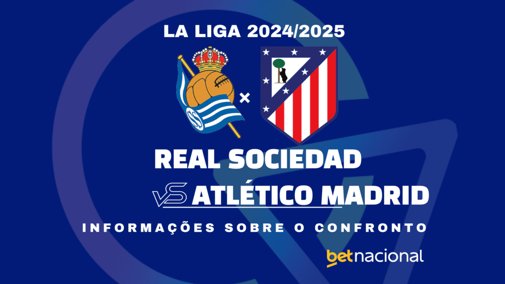 Real Sociedad x Atlético de Madrid La Liga 2024-2025