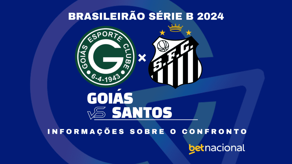 Goiás x Santos Série B 2024