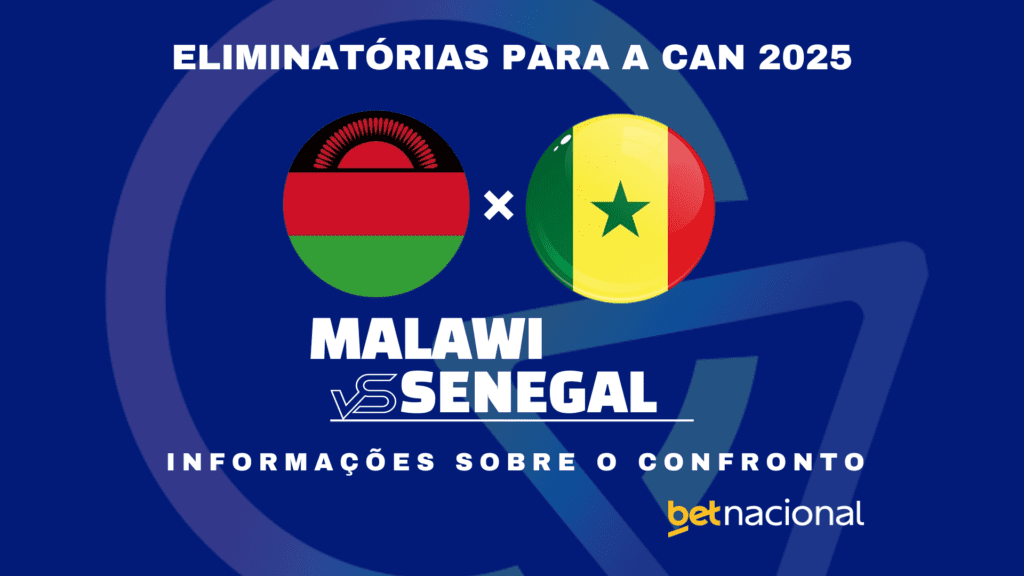 Malawi x Senegal - Copa Africana Q. 2025