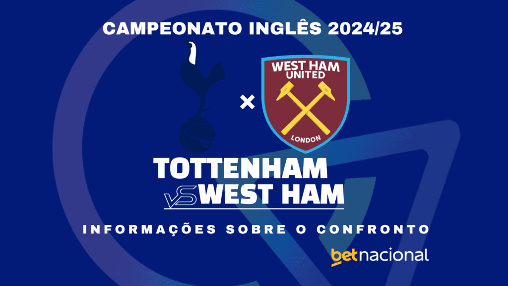 Tottenham x West Ham - Premier League 2024/25