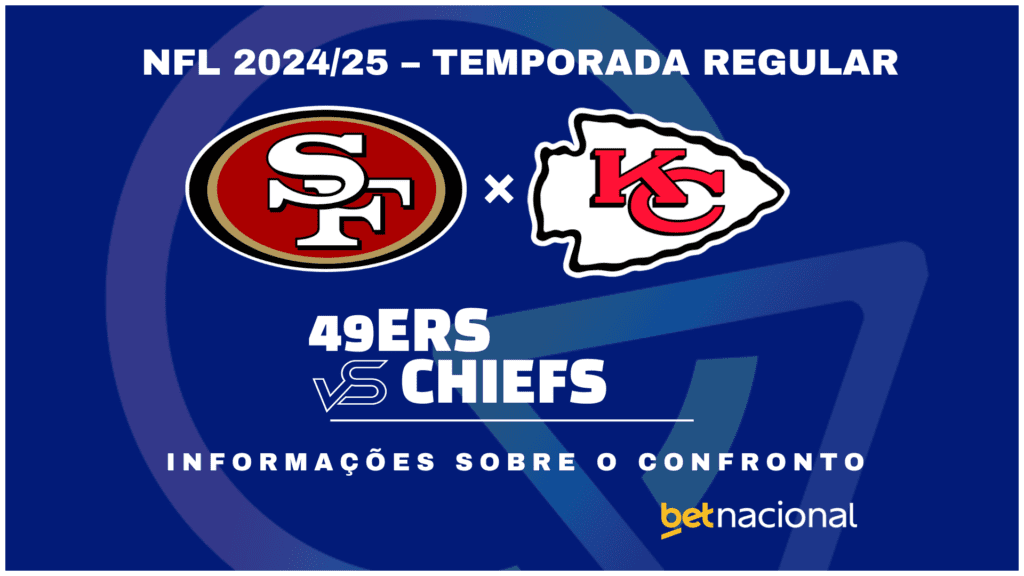 49ers x Chiefs - NFL 2024/25