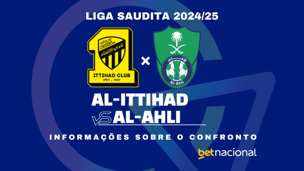 Al-Ittihad x Al-Ahli - Liga Saudita 2024/25