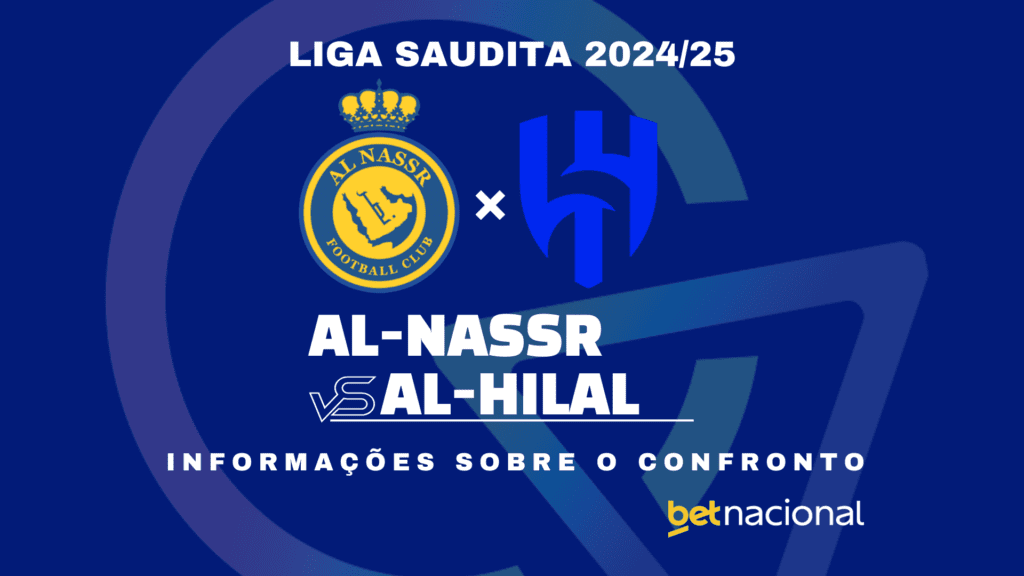 Al-Nassr x Al-Hilal - Liga Saudita 2024/25