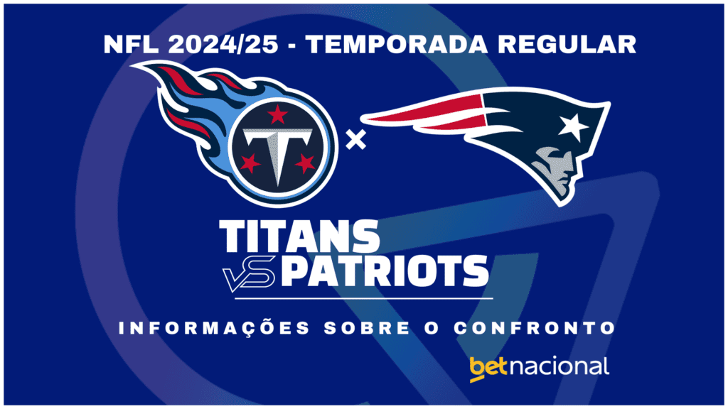 Tennessee Titans x New England Patriots: onde assistir ao vivo, horário e estatísticas