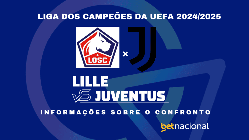 Lille x Juventus: onde assistir ao vivo, horário, escalações e estatísticas