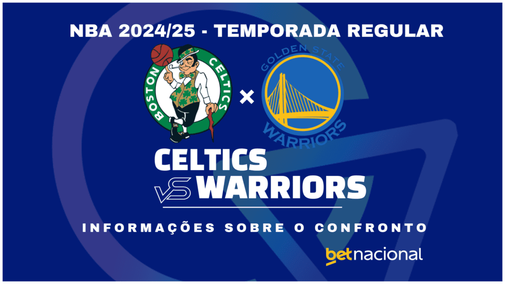 Celtics x Warriors - NBA 2024/25