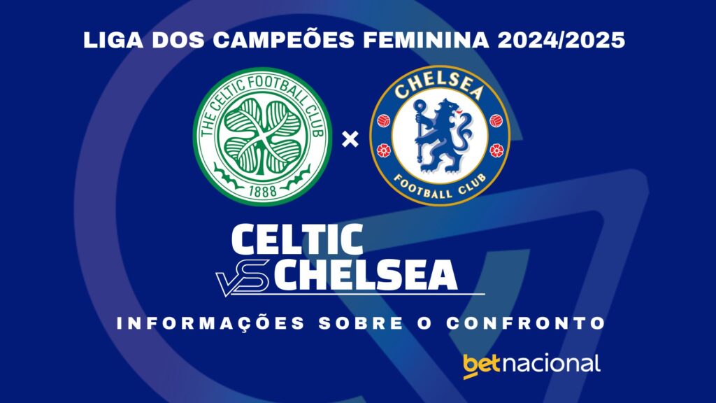 Celtic x Chelsea