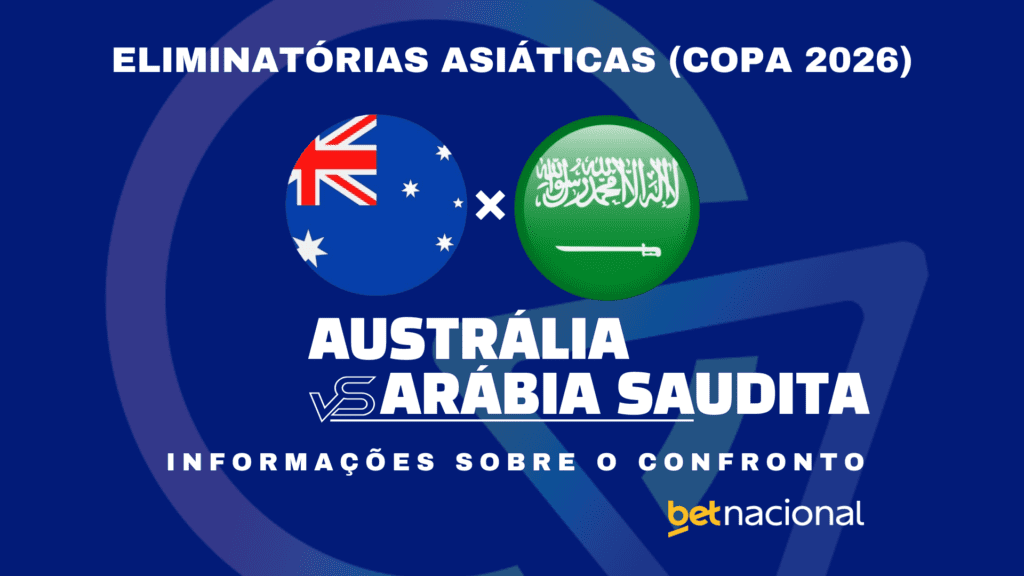 Austrália x Arábia Saudita: onde assistir ao vivo, horário, escalações e estatísticas