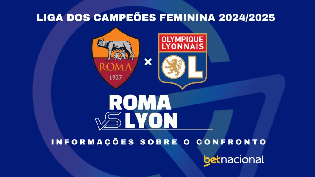 Roma x Lyon