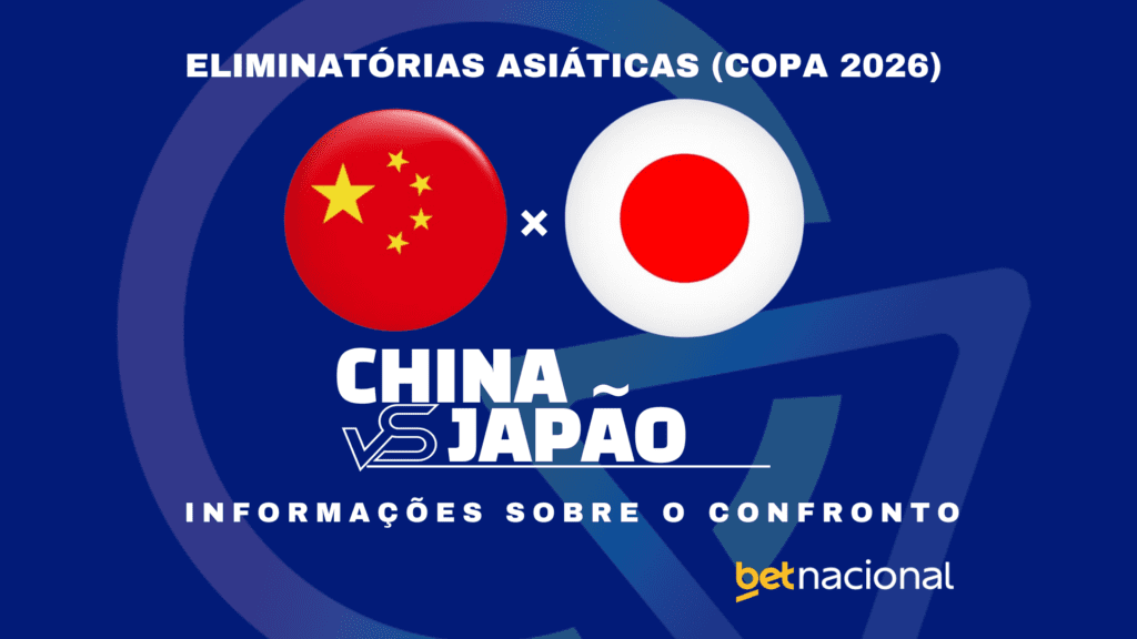 China x Japão: onde assistir, horário, escalações e palpites