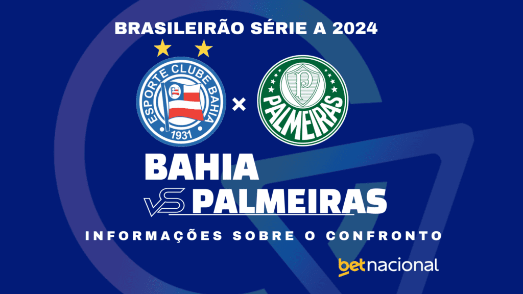 Bahia x Palmeiras Série A 2024