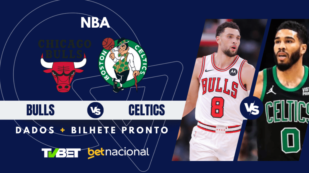 Bulls x Celtics