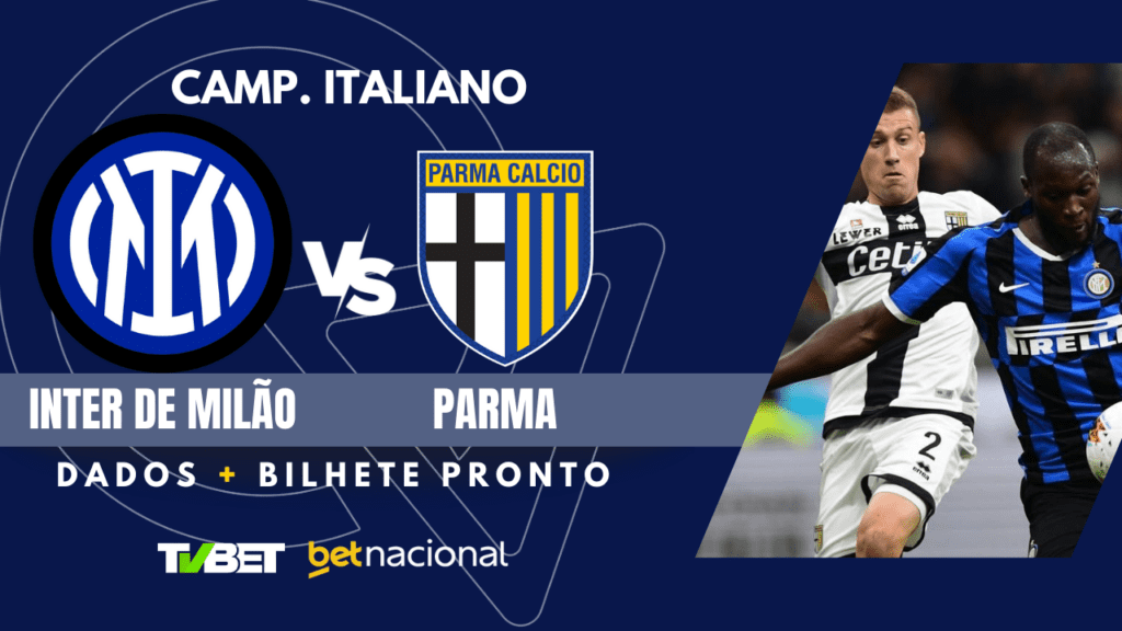 Inter de Milão x Parma Série A italiana.