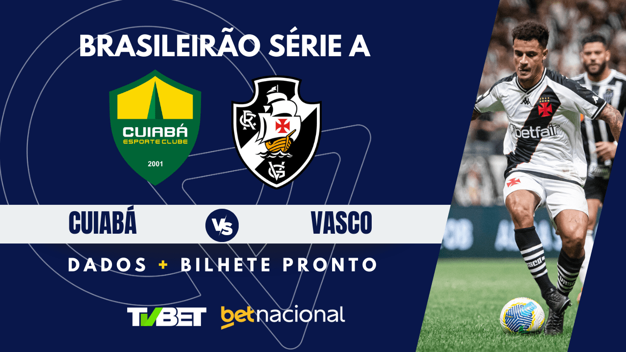 Cuiabá x Vasco: tempo real, onde assistir, horário, escalações e ...