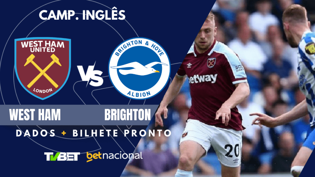 West Ham x Brighton Premier League.