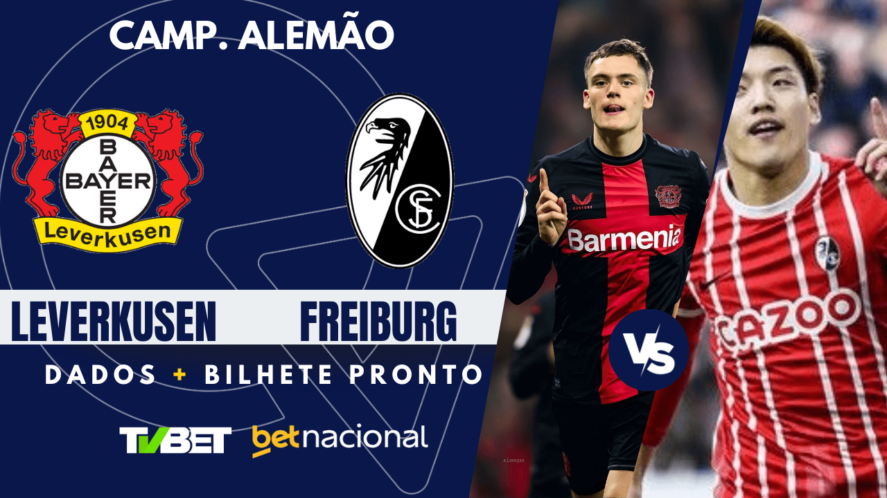 Leverkusen x Freiburg: tempo real, onde assistir, horário, escalações e ...