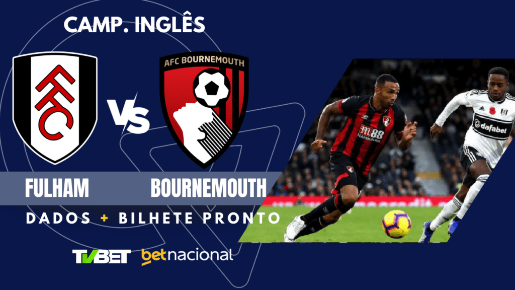 Fulham x Bournemouth Premier League.