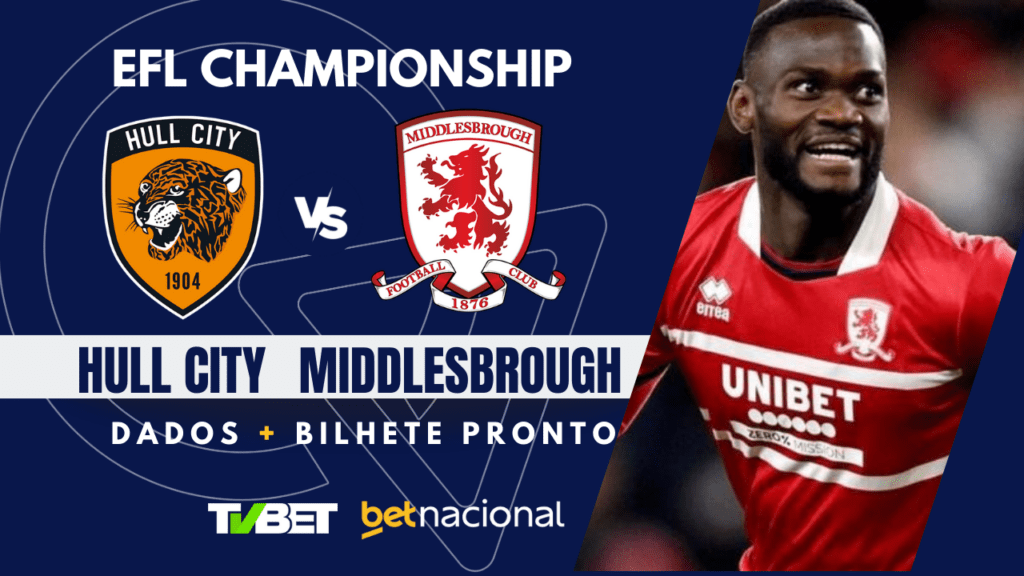 Hull City x Middlesbrough Championship