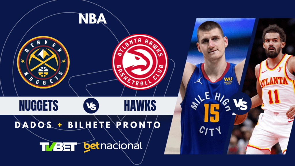 Nuggets x Hawks