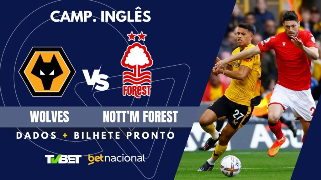 Wolves x Nottingham Forest