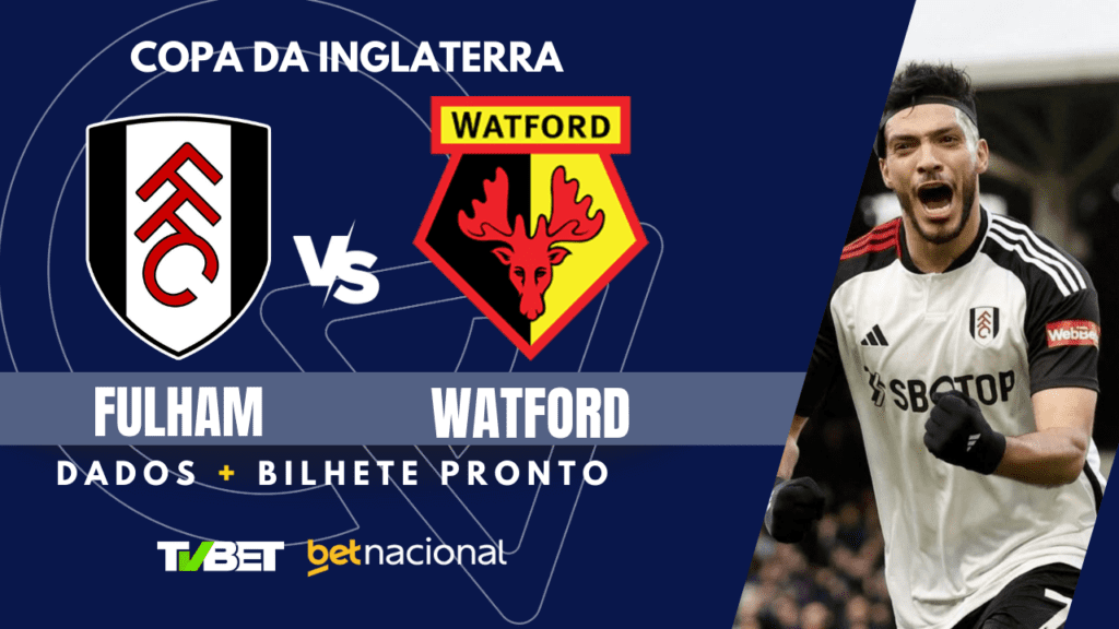 Fulham x Watford - Copa da Inglaterra.